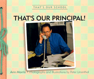 That's Our Principal! - Morris, Ann, and Linenthal, Peter (Photographer)