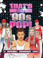 That's So '90s Pop!: A Fill-In Activity Book