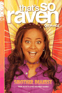 That's So Raven Volume 3: Smother Dearest - Sherman, Susan, RN