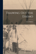 Thawing out the Eskimo