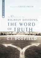 The 10 Essentials for Rightly Dividing the Word of Truth