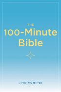 The 100-Minute Bible
