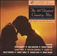The 101 Greatest Country Hits, Vol. 8: Country Romance - Various Artists