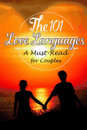 The 101 Love Languages: A Must-Read for Couples