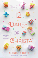 The 12 Dares of Christa: A Christmas Holiday Book for Kids