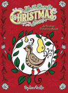 The 12 Days of Christmas Song: A Festive Coloring Book for Kids and Adults