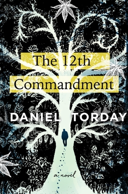 The 12th Commandment - Torday, Daniel