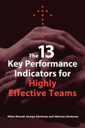 The 13 Key Performance Indicators for Highly Effective Teams