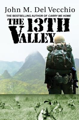 The 13th Valley - Del Vecchio, John M
