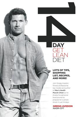 The 14 Day Get Lean Diet: A Nutrition Plan That Works! - Avedon, Gregg