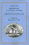 The 1848 Boston Cultivator: Marriages, Deaths, and Miscellaneous Readings