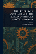 The 1893 Duryea Automobile In the Museum of History and Technology