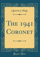 The 1941 Coronet (Classic Reprint)