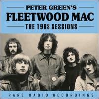 The 1968 Sessions - Peter Green?s Fleetwood Mac