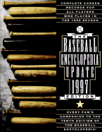 The 1997 Baseball Encyclopedia Update: Complete Career Records for All Players Who Played in the 1996 Season