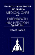 The 1998 Johns Hopkins Guide to Medical Care of Patients with HIV Infection