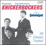 The 20 Classic Tracks! - The Knickerbockers