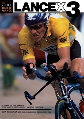The 2001 Tour de France - Wilcockson, John, and Watson, Graham (Photographer), and Carmichael, Chris