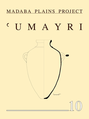 The 2006 Season at Tall Al-'Umayri and Subsequent Studies - Herr, Larry G (Editor), and Clark, Douglas R (Editor), and Geraty, Lawrence T (Editor)