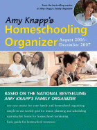 The 2007 Amy Knapp's Homeschooling Organizer