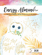 The 2020 Energy Almanac: Astrological Insights & Holistic Resources For The Year Ahead