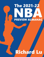 The 2021-22 NBA Preview Almanac