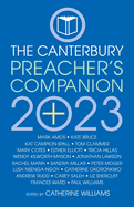 The 2023 Canterbury Preacher's Companion: 150 complete sermons for Sundays, Festivals and Special Occasions