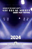 The 2024 Off Broad Street Short Play Festival