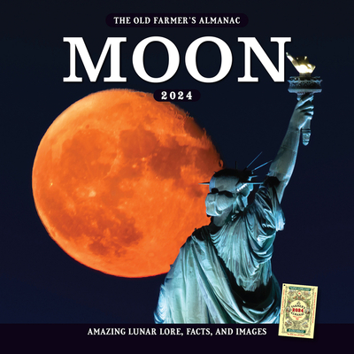 The 2024 Old Farmer's Almanac Moon Calendar - Old Farmer's Almanac