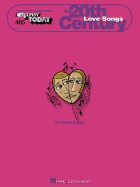 The 20th Century: Love Songs: E-Z Play Today Volume 405