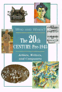 The 20th Century: Pre - 1945