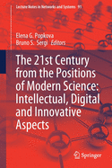 The 21st Century from the Positions of Modern Science: Intellectual, Digital and Innovative Aspects