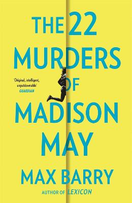 The 22 Murders Of Madison May: A gripping speculative psychological suspense - Barry, Max