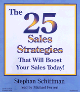 The 25 Sales Strategies That Will Boost Your Sales Today!
