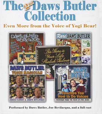 The 2nd Daws Butler Collection: Even More from the Voice of Yogi Bear! - Butler, Daws (Read by), and Bevilacqua, Joe (Read by), and Full Cast, A