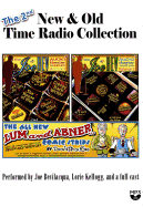 The 2nd New & Old Time Radio Collection - Bev, Joe (Read by), and Pitchford, Donnie (Read by), and Kellogg, Lorie (Read by)