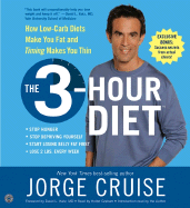 The 3-Hour Diet (TM) CD: How Low-Carb Diets Makes You Fat and Timing Makesyou Slim