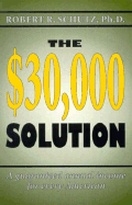 The $30,000 Solution: A Guarantee Annual Income for Every American