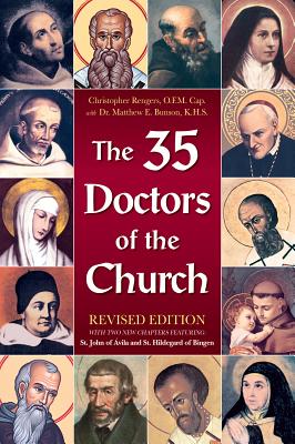 The 35 Doctors of the Church (Revised) - Bunson, Matthew, and Rengers, Christopher (Editor)
