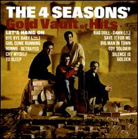 The 4 Seasons' Gold Vault of Hits - Frankie Valli & the Four Seasons