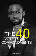 The 40 Voters Commandments