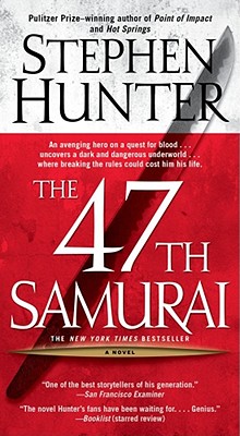 The 47th Samurai - Hunter, Stephen