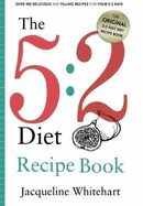 The 5:2 Diet Recipe Book - Whitehart, Jacqueline