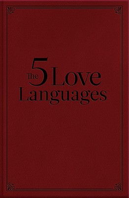 The 5 Love Languages - Chapman, Gary