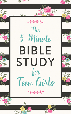 The 5-Minute Bible Study for Teen Girls - Scott, Carey