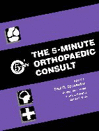 The 5-Minute Orthopaedic Consult