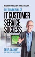 The 5 Principles of It Customer Service Success