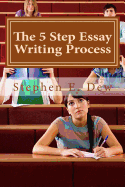 The 5 Step Essay Writing Process: English Essay Writing Skills for ESL Students