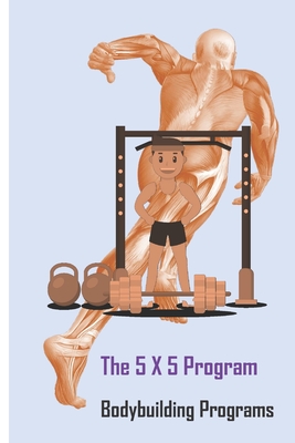 The 5 X 5 Program: Bodybuilding Programs - Horse, Dark