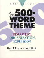 The 500-Word Theme: Discovery, Organization, Expression